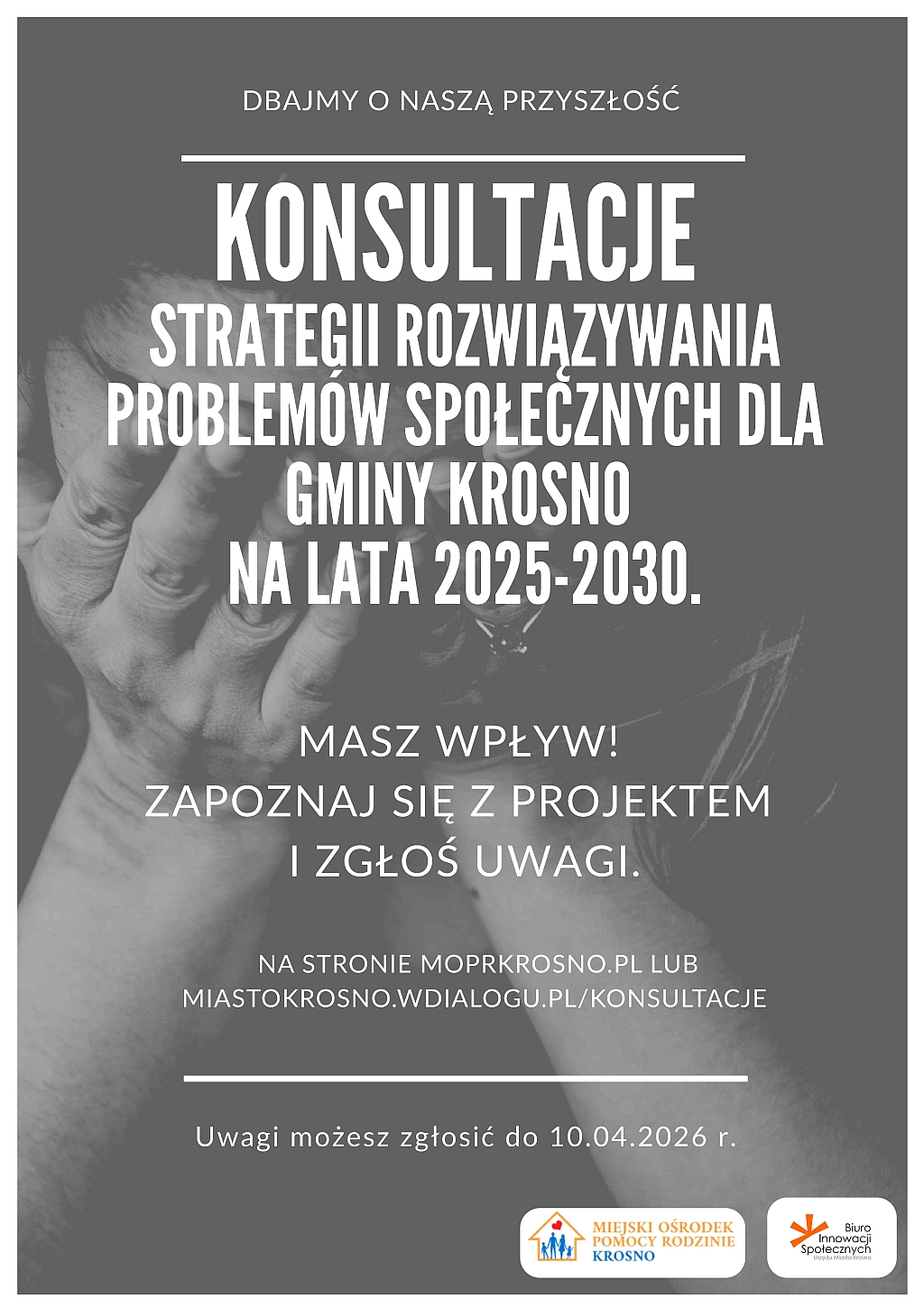 Plakat Projekt &bdquo;Strategii Rozwiązywania Problem&oacute;w Społecznych dla Gminy Krosno na lata 2025-2030&rdquo;, ogłoszenie o konsultacjach oraz formularz konsultacyjnych w załączeniu.